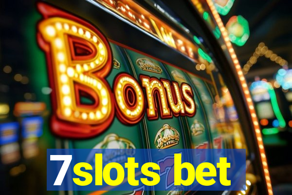 7slots bet